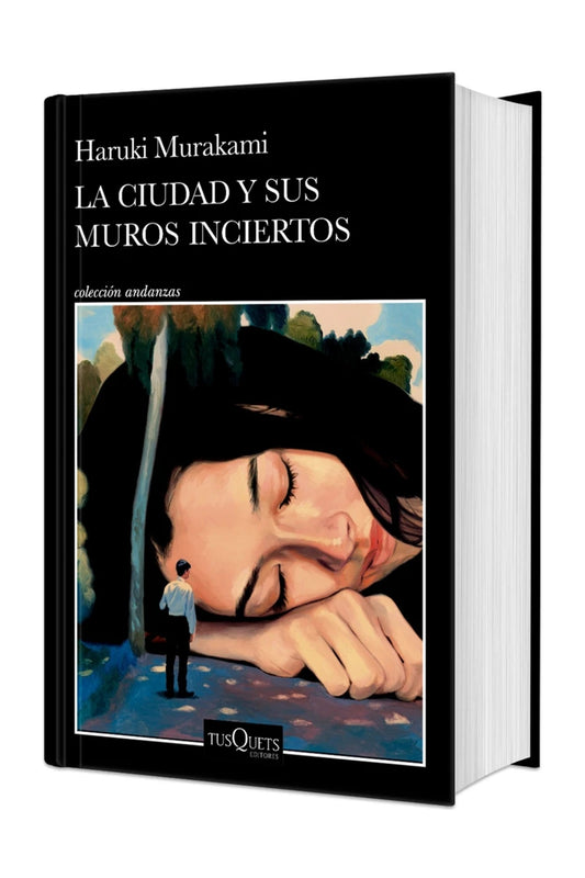 La ciudad y sus muros inciertos (Novela). Edición Tapa Dura / The City and Its Uncertain Walls (A Novel)