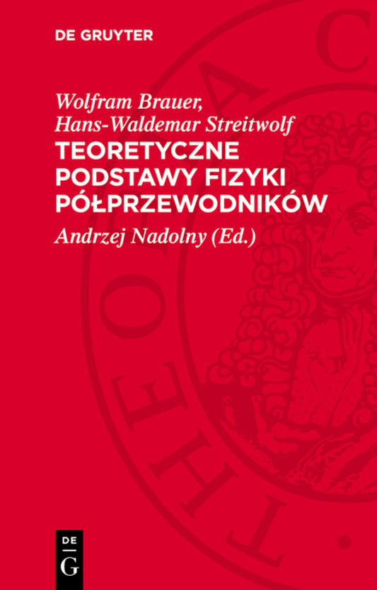 Teoretyczne podstawy fizyki półprzewodników