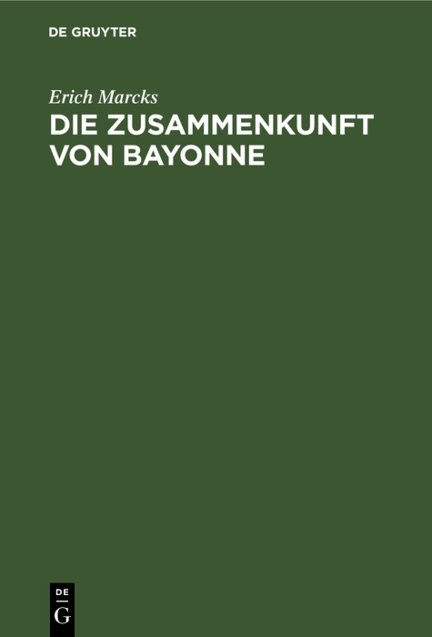 Die Zusammenkunft von Bayonne