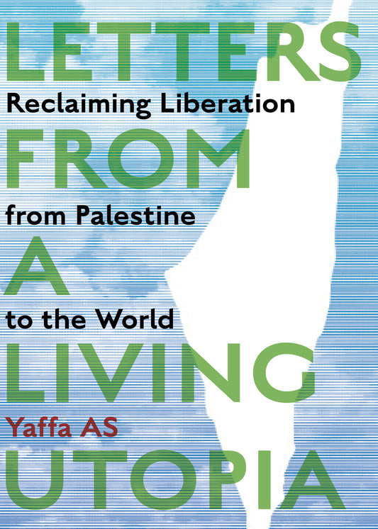 Letters from a Living Utopia