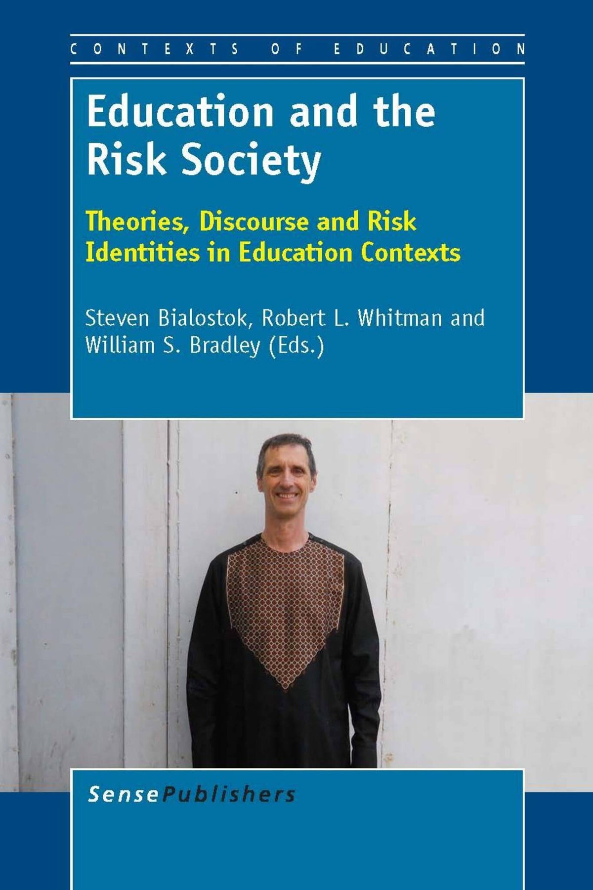 Cover image for Education and the Risk Society ISBN 9789460919602