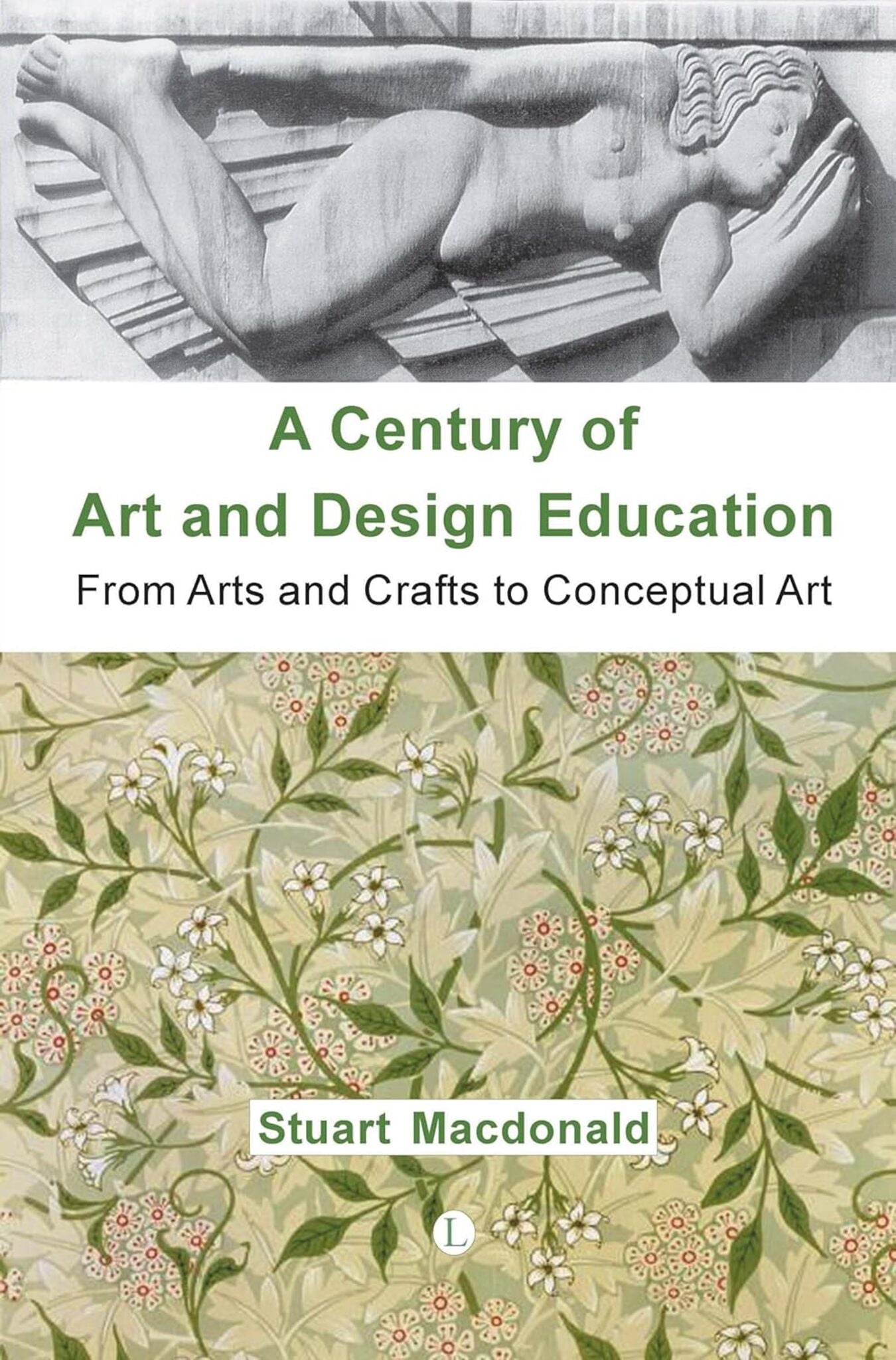Cover image for A Century of Art and Design Education ISBN 9780718830489