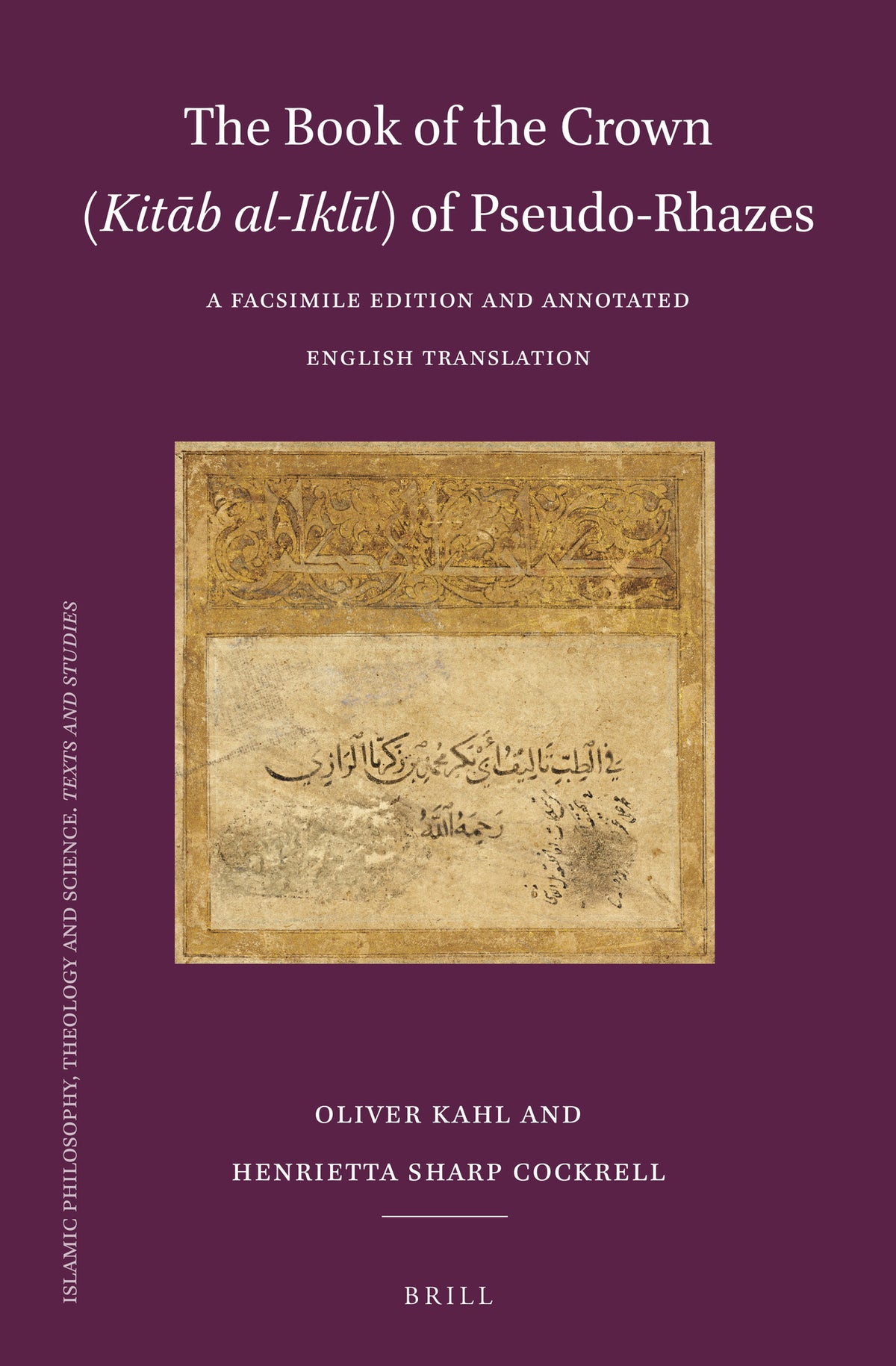 The Book of the Crown (Kitāb al-Iklīl) of Pseudo-Rhazes