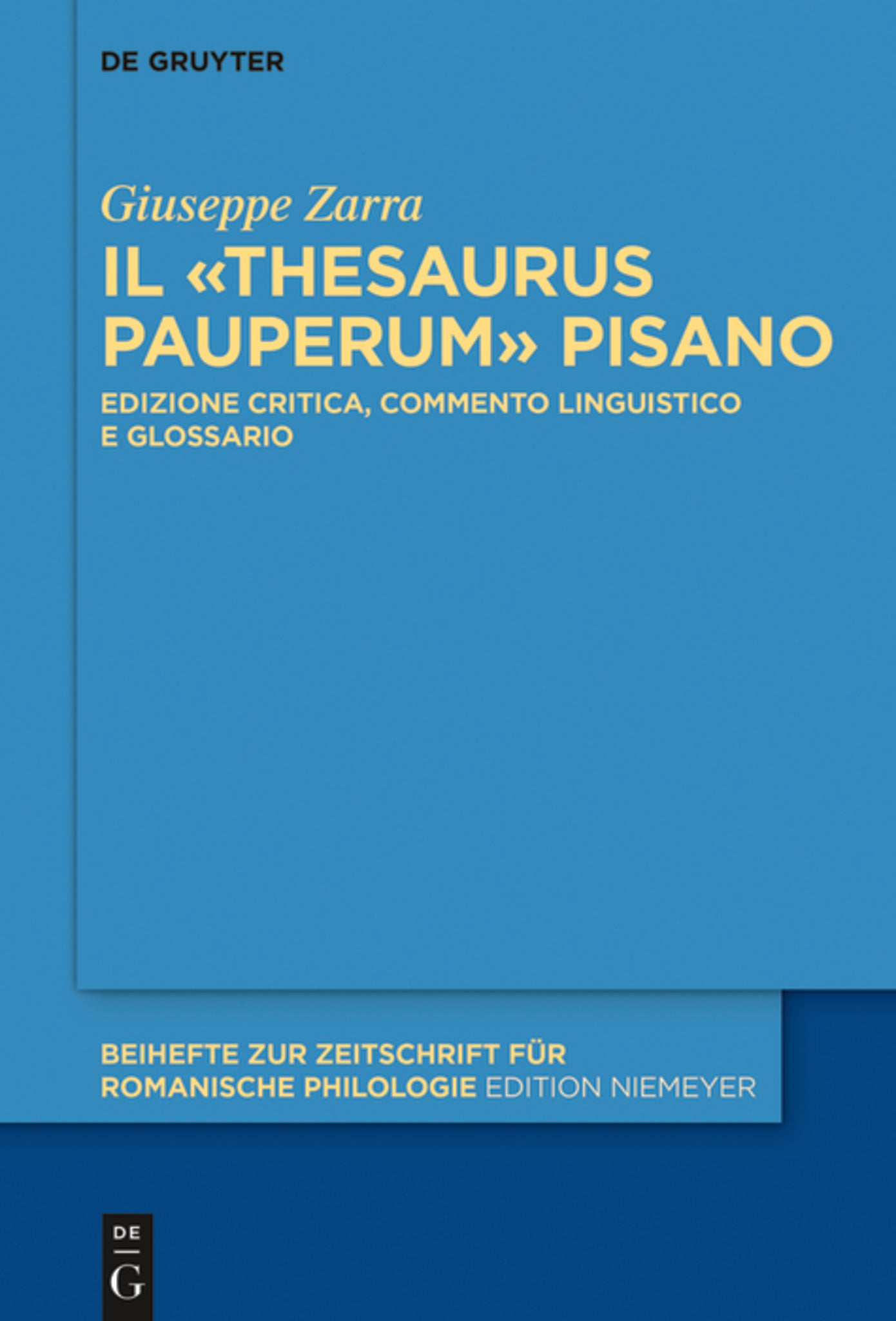 Il «Thesaurus pauperum» pisano