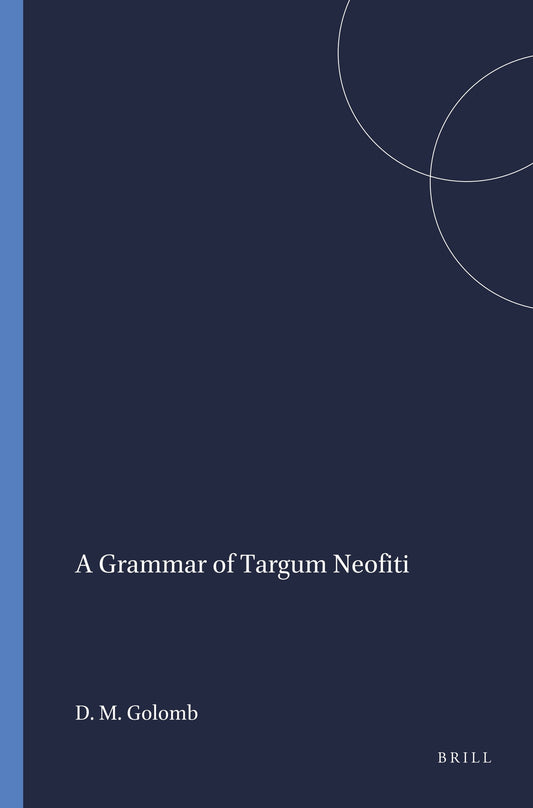 A Grammar of Targum Neofiti