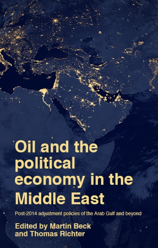 Oil and the political economy in the Middle East