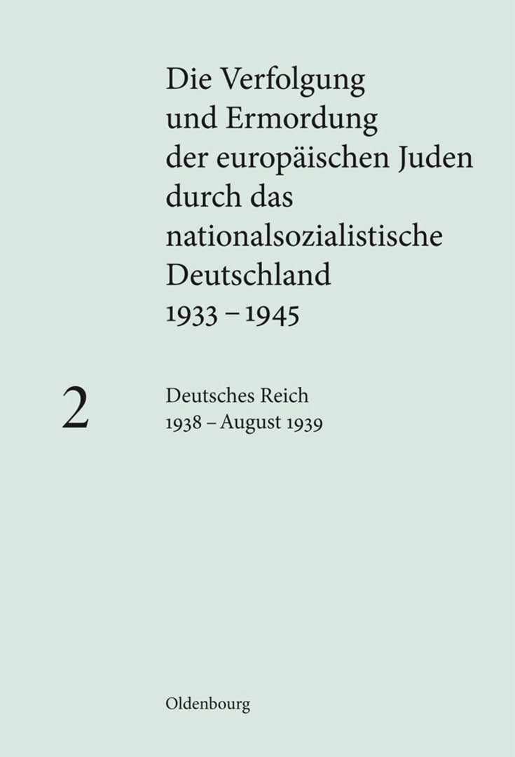 Cover image for Deutsches Reich 1938 – August 1939 ISBN 9783486585230