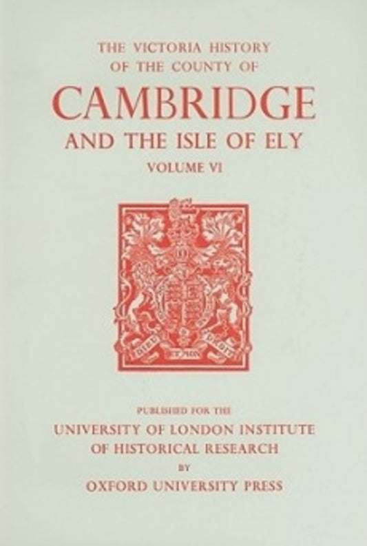 A History of the County of Cambridge and the Isle of Ely