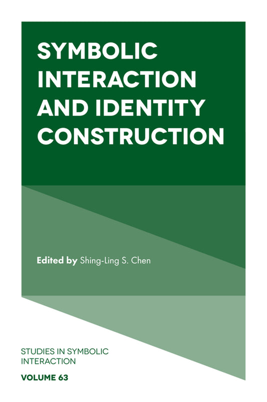 Symbolic Interaction and Identity Construction