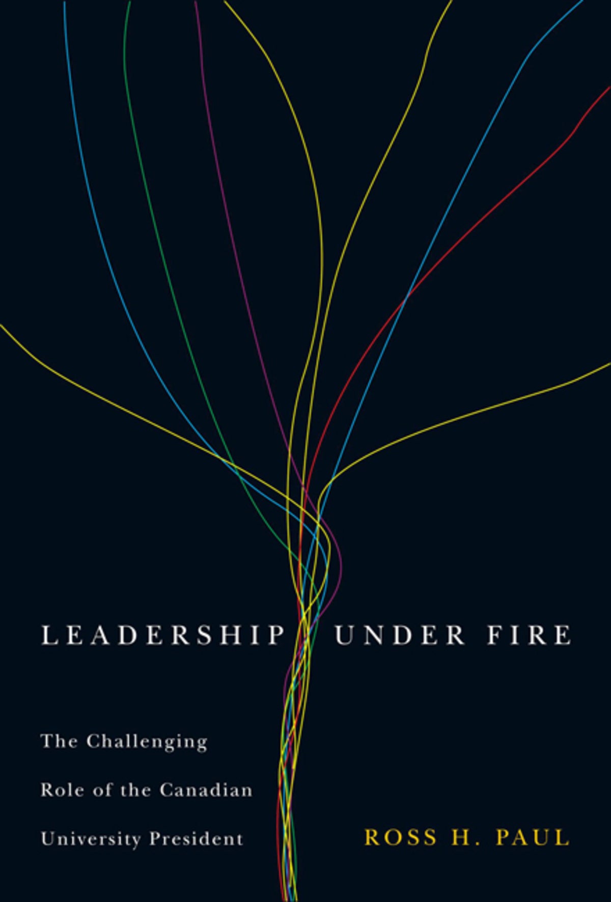 Cover image for Leadership Under Fire ISBN 9780773585911