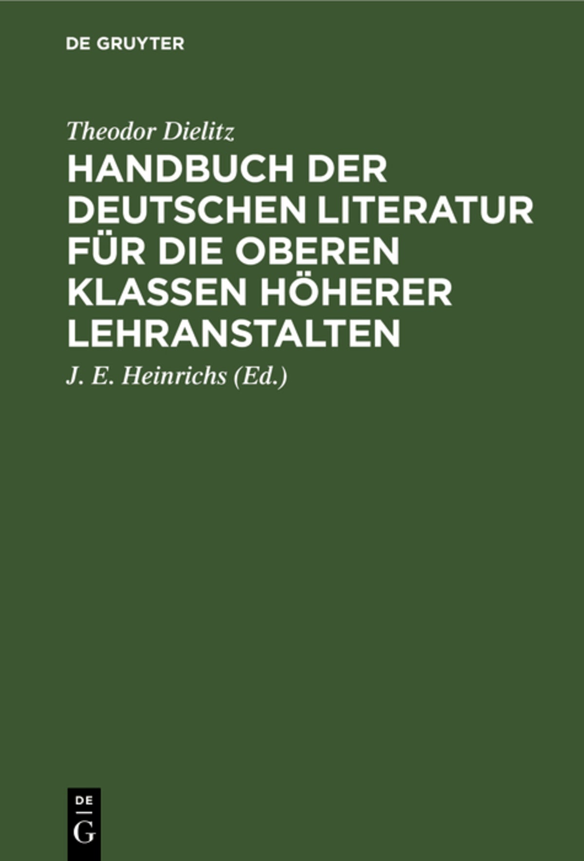 Cover image for Handbuch der deutschen Literatur für die oberen Klassen höherer Lehranstalten ISBN 9783111091884