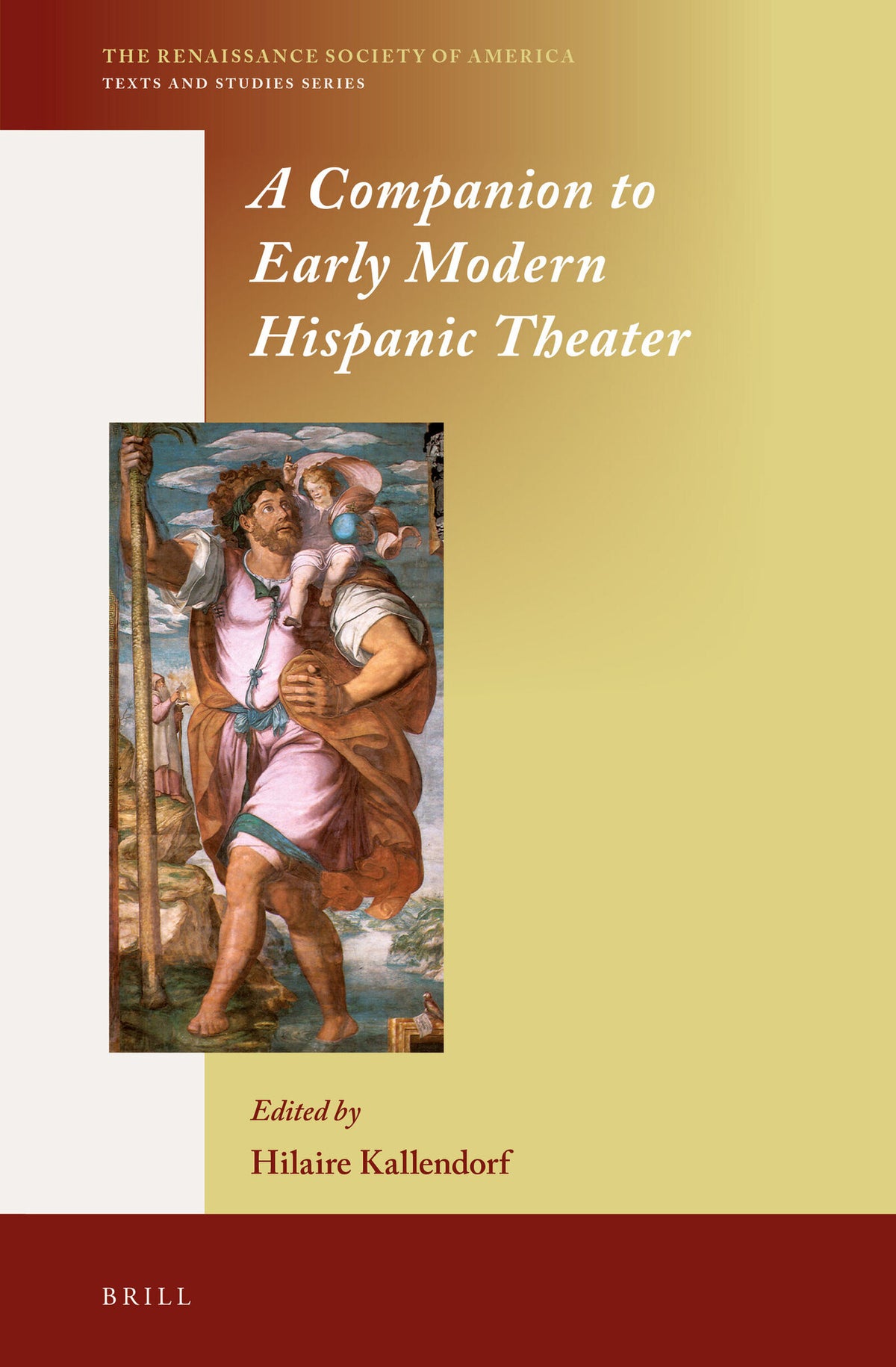 A Companion to Early Modern Hispanic Theater