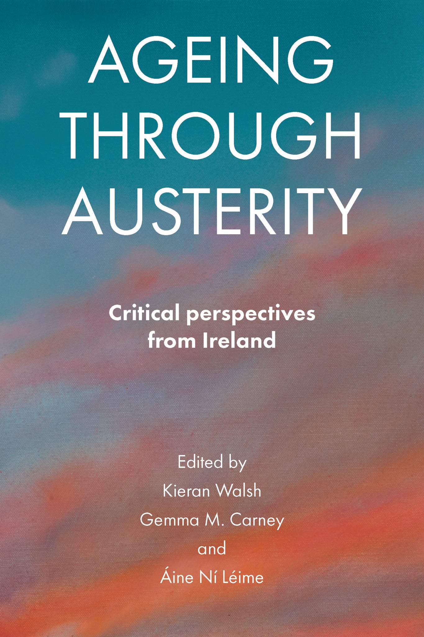 Ageing through Austerity