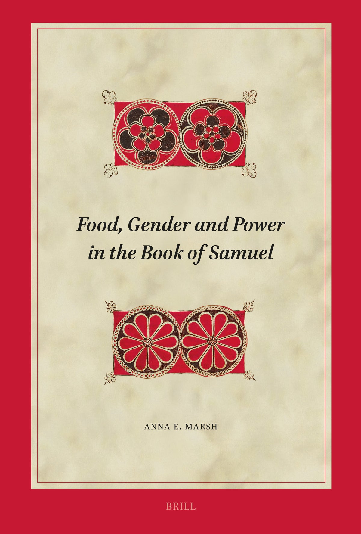 Cover image for Food, Gender and Power in the Book of Samuel ISBN 9789004738515