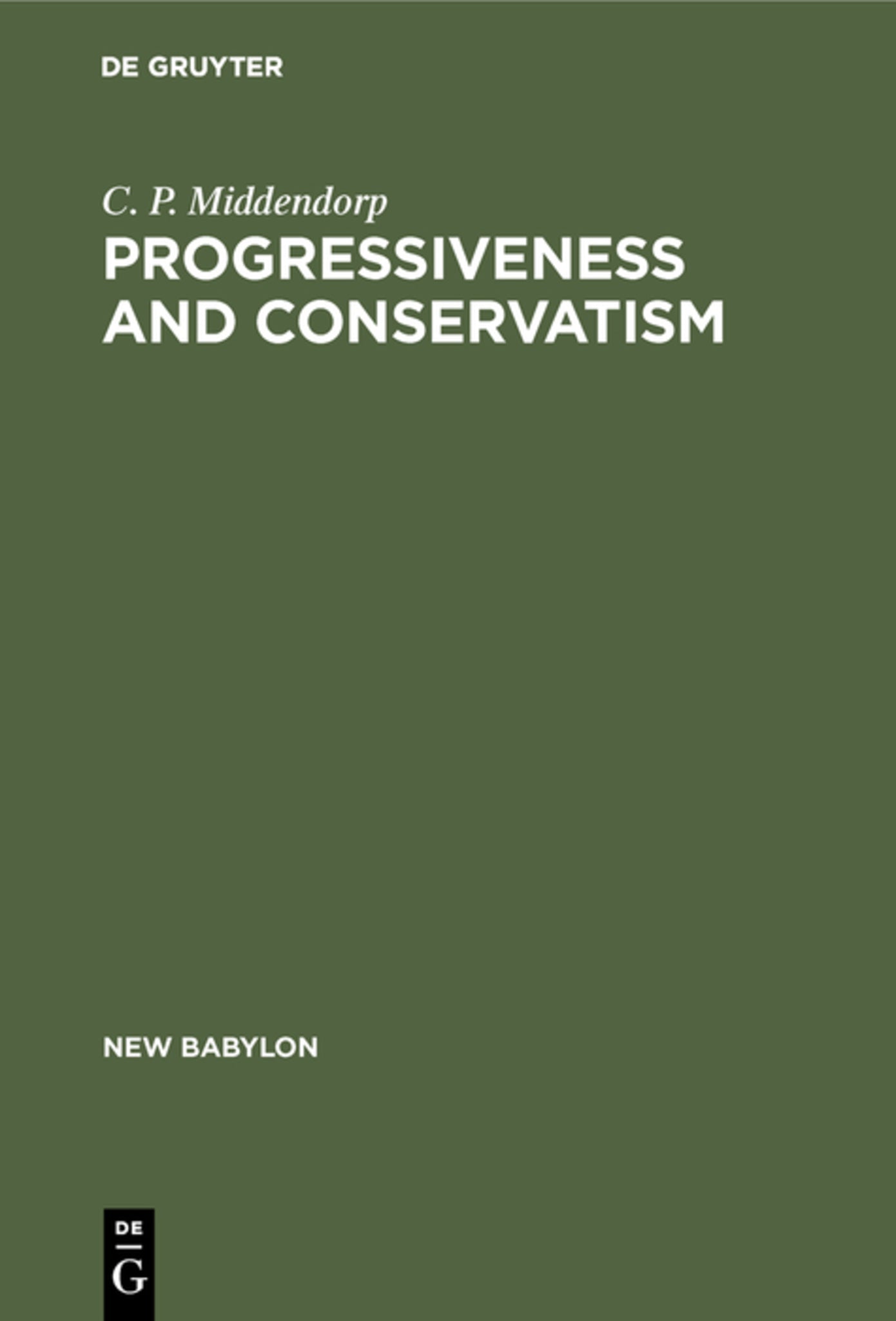 Progressiveness and Conservatism