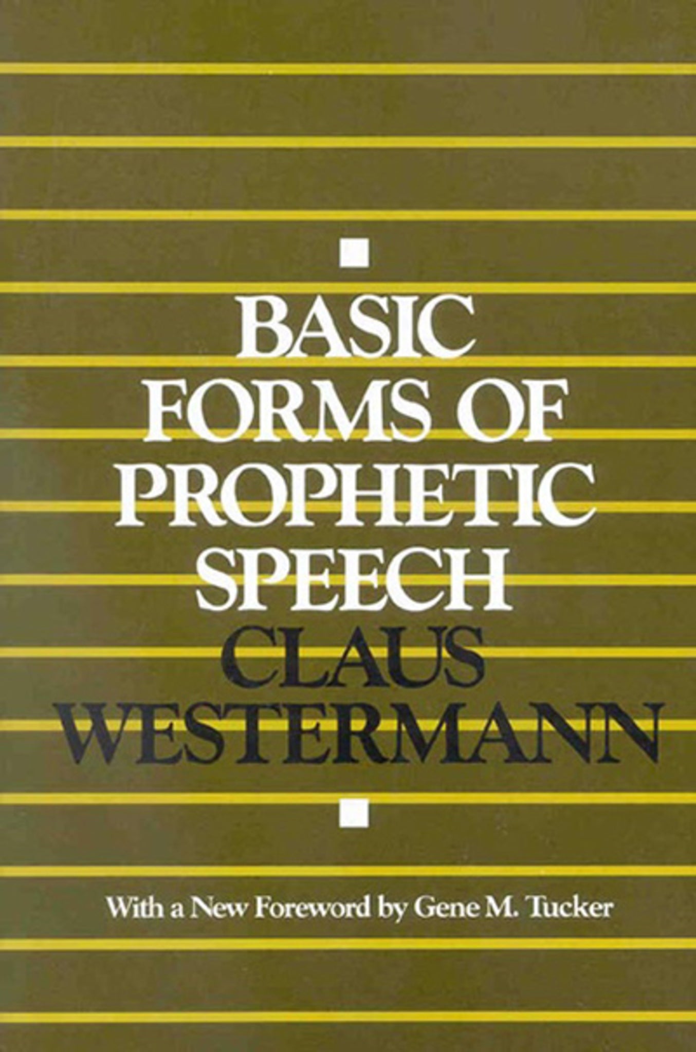 Cover image for Basic Forms of Prophetic Speech ISBN 9780718828424