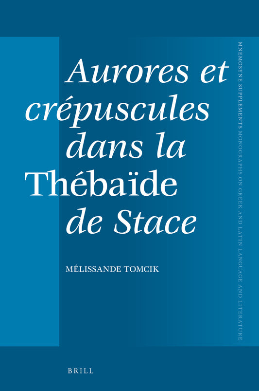 Aurores et crépuscules dans la Thébaïde de Stace