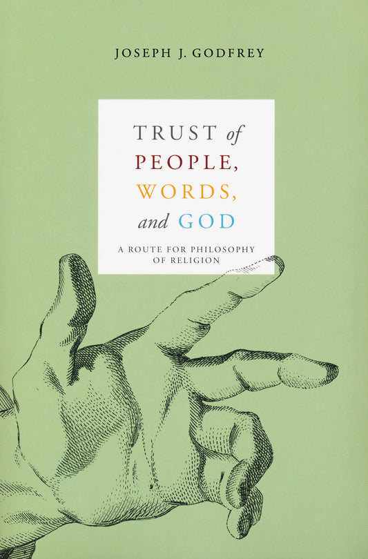 Trust of People, Words, and God