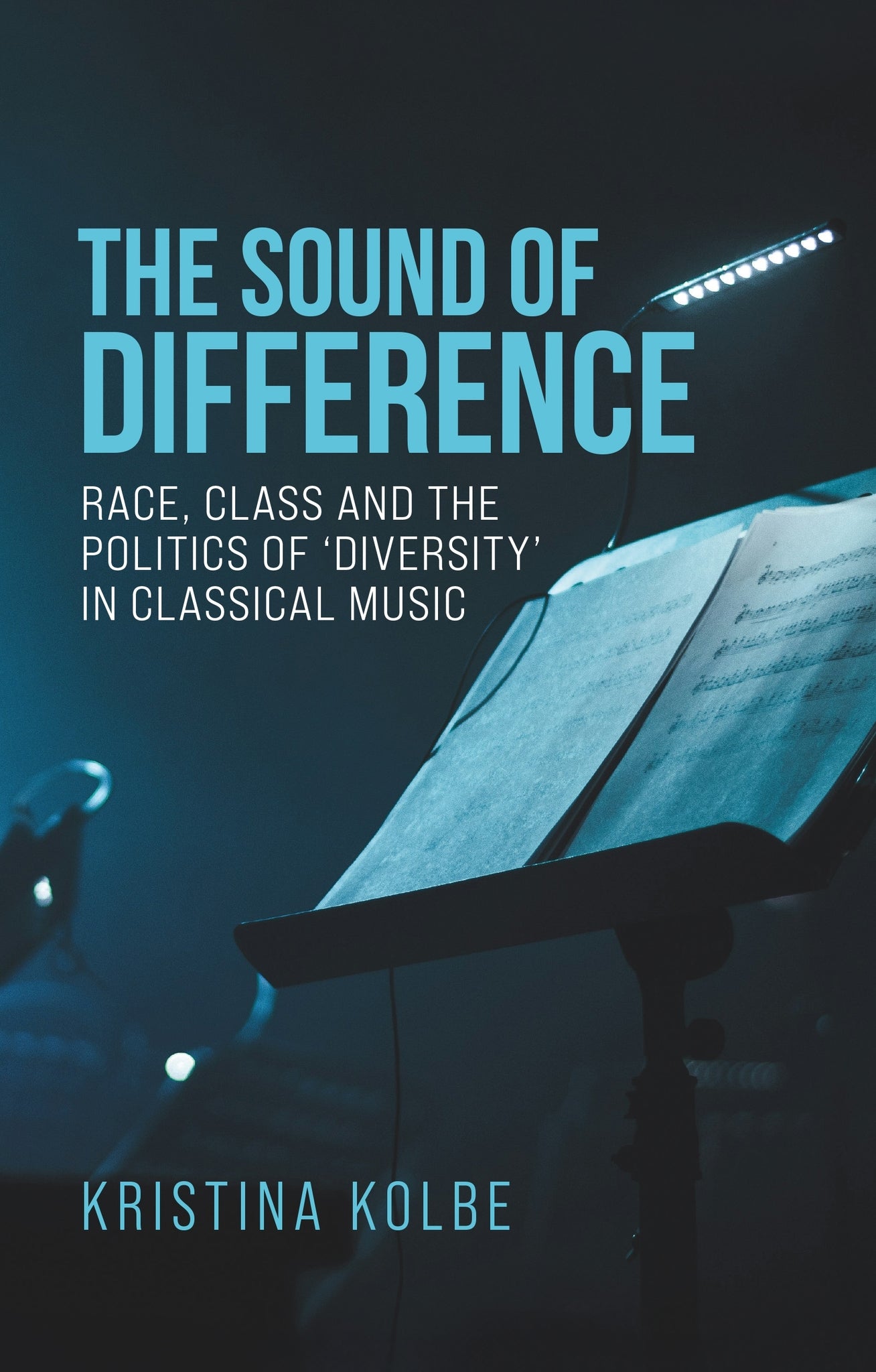 Cover image for The sound of difference ISBN 9781526198105