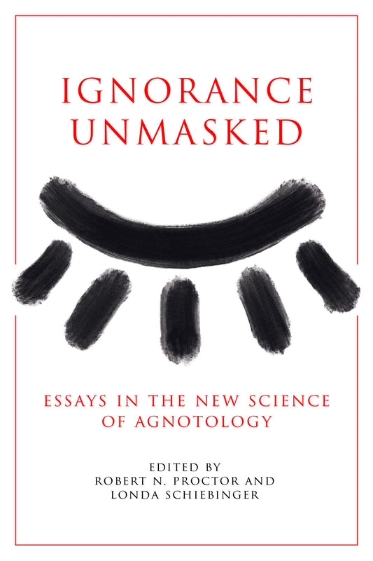 Ignorance Unmasked