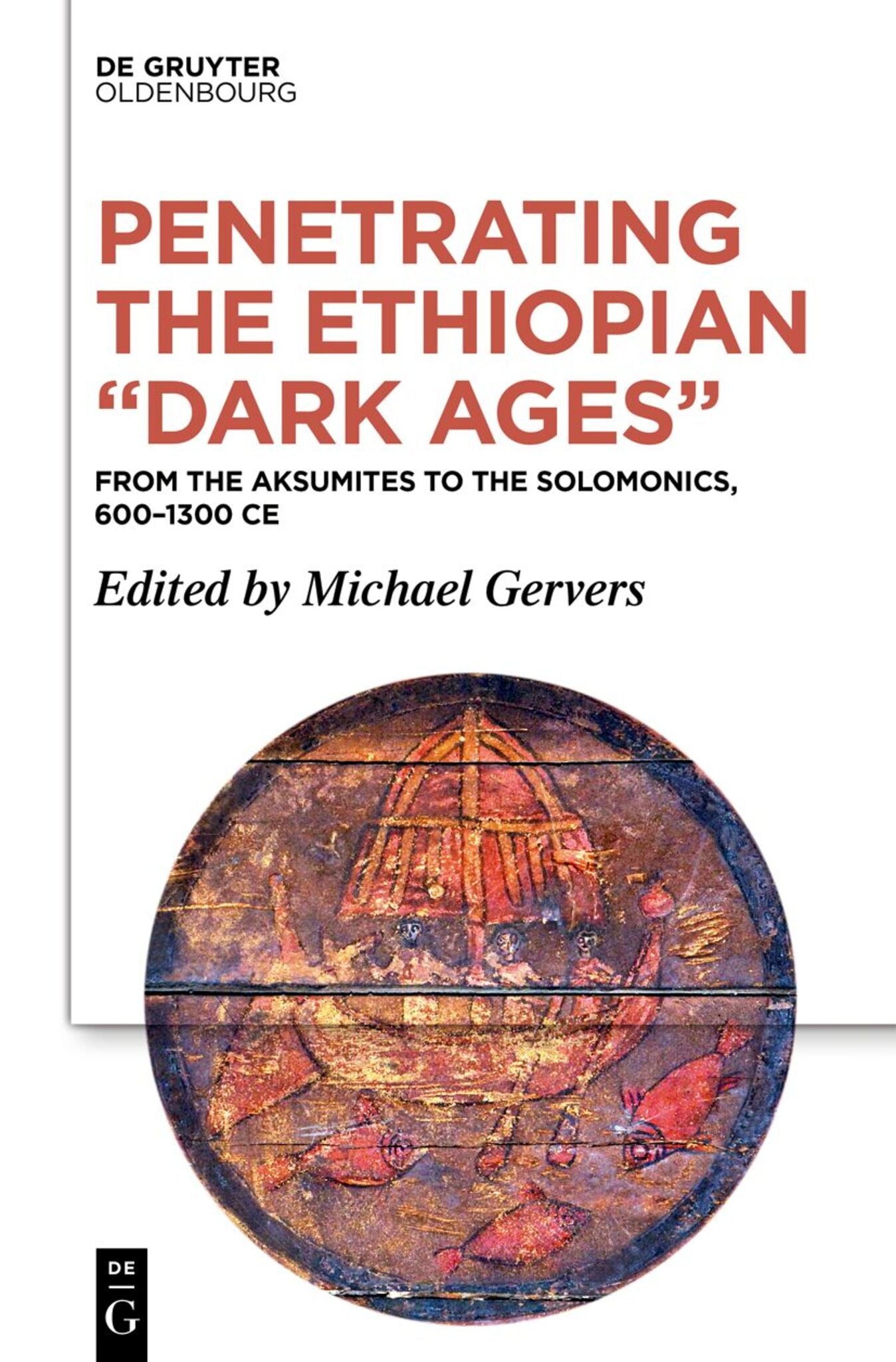 Penetrating the Ethiopian “Dark Ages”