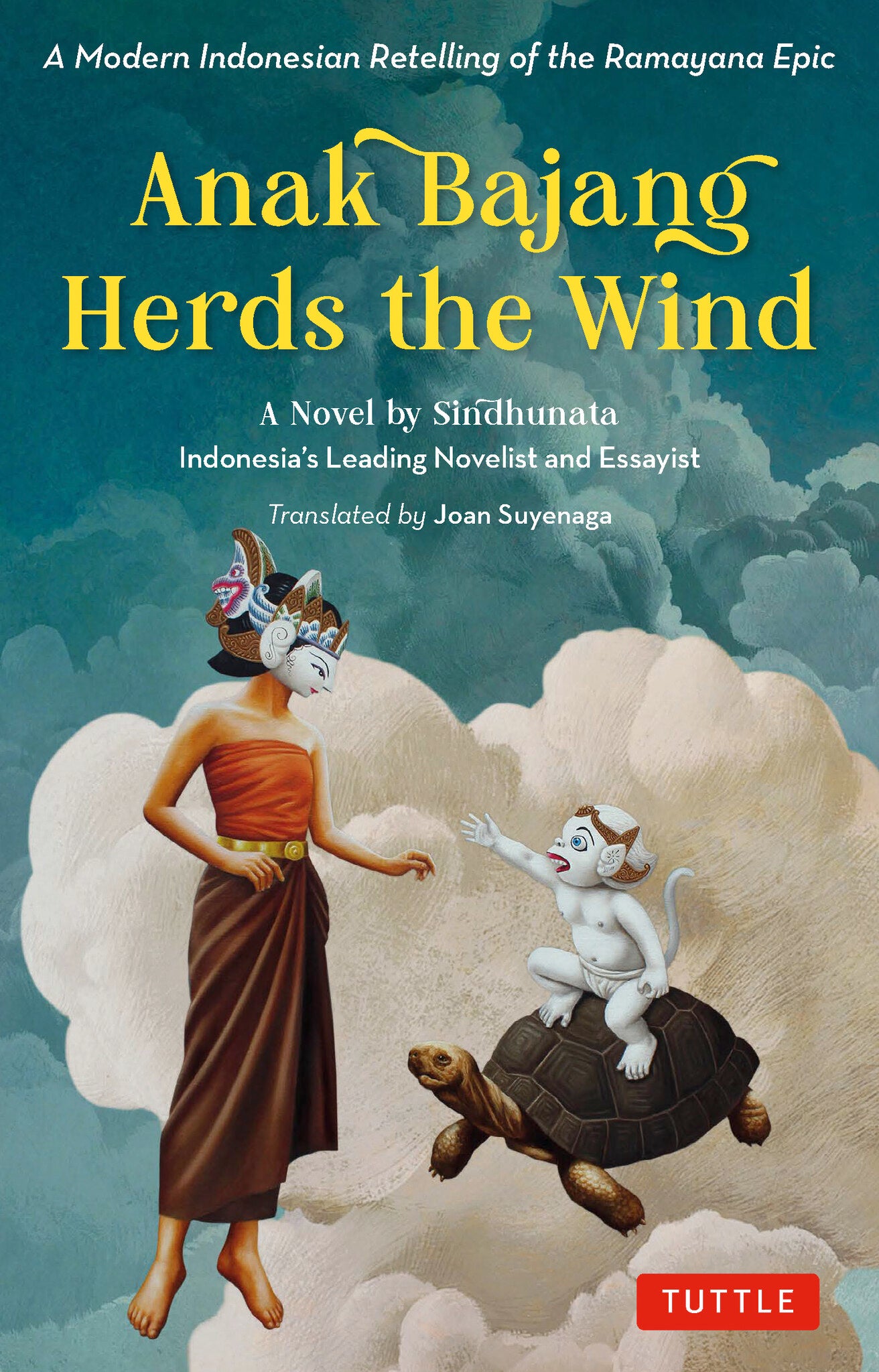 Anak Bajang Herds the Wind: A Novel