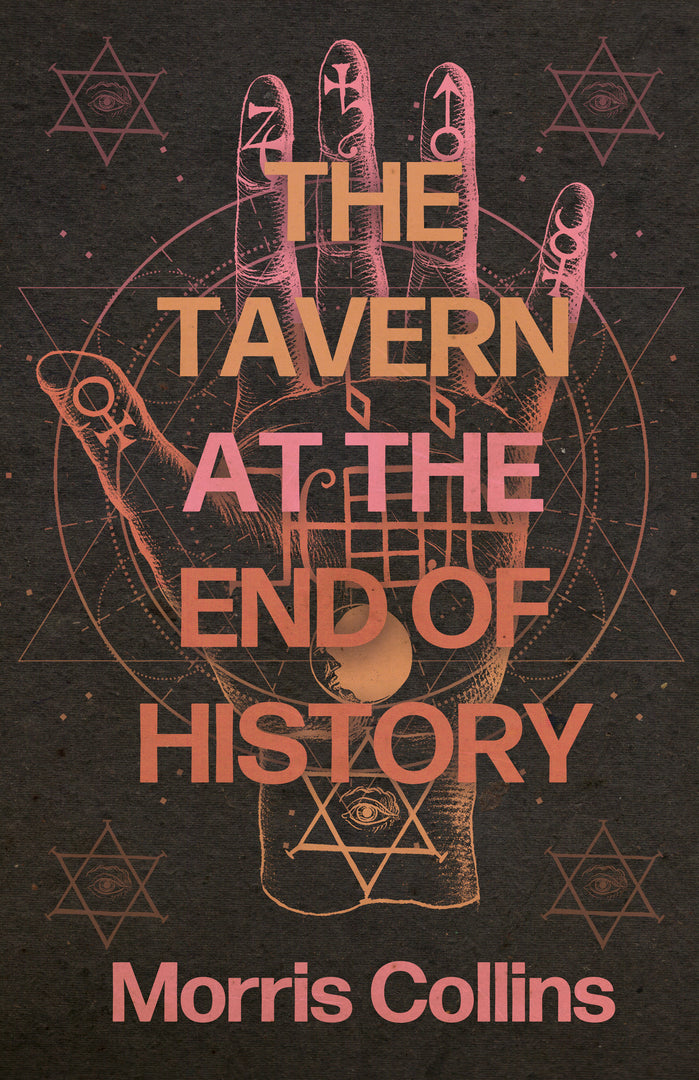 Cover image for The Tavern at the End of History ISBN 9781938603846