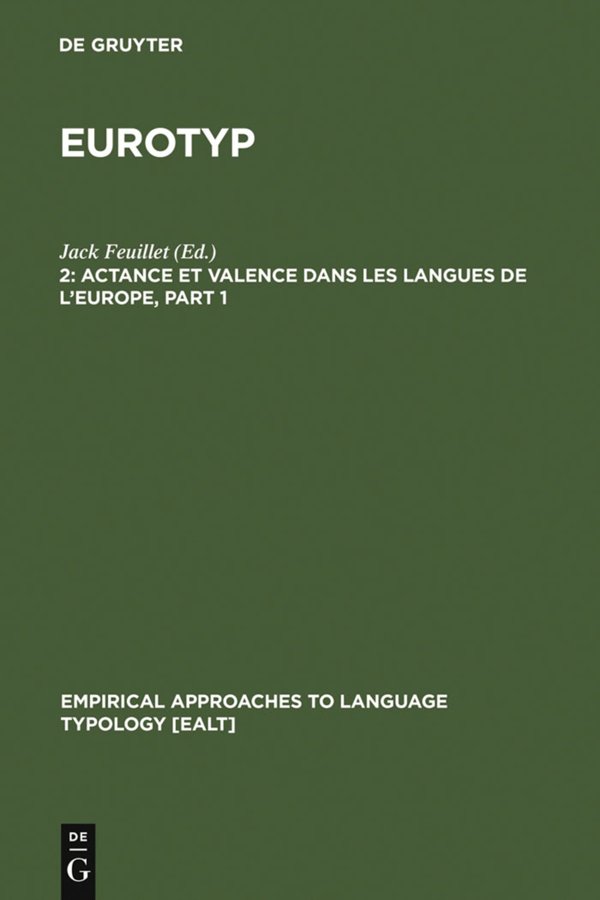 Actance et Valence dans les Langues de l'Europe