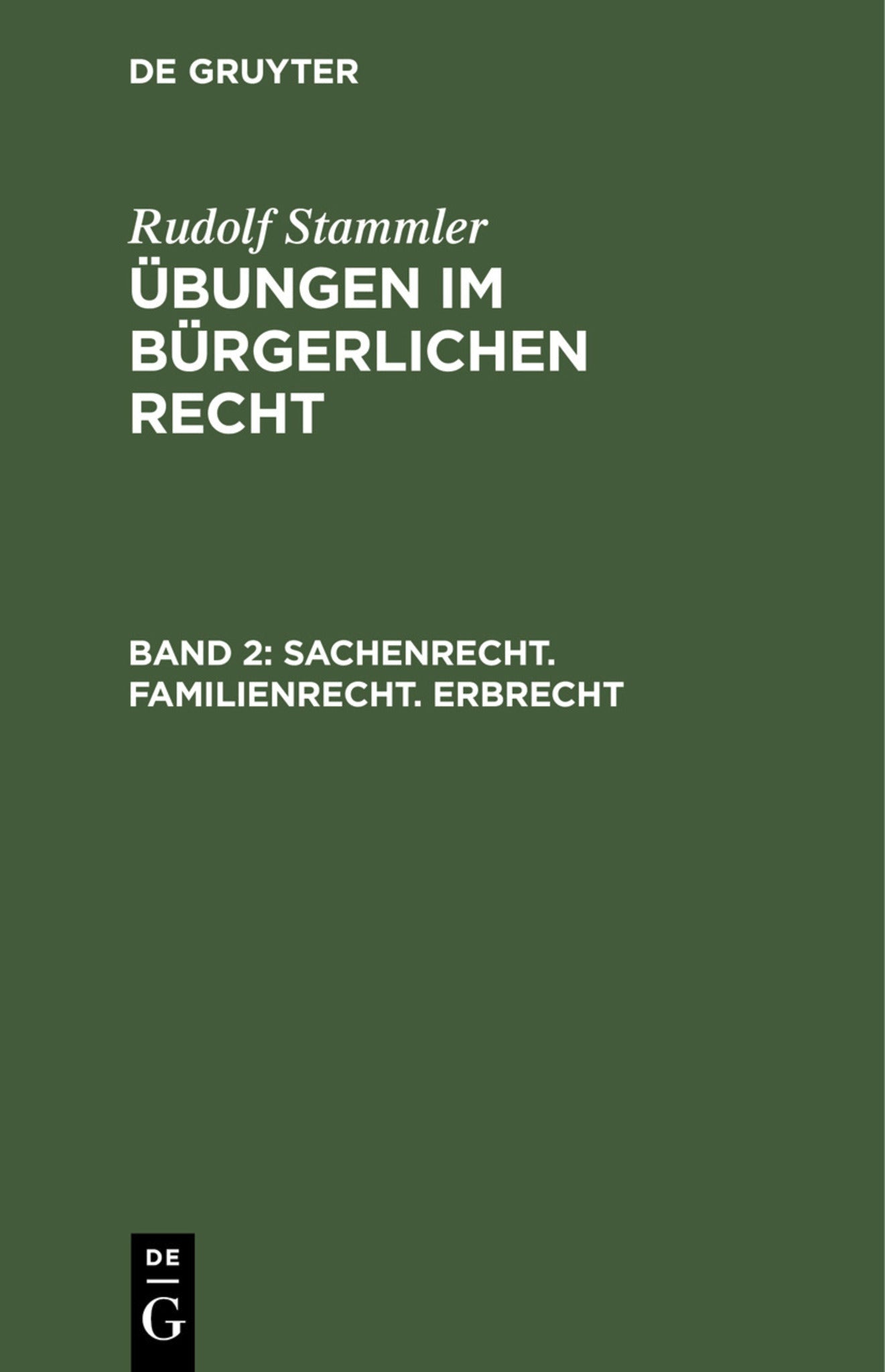Sachenrecht. Familienrecht. Erbrecht