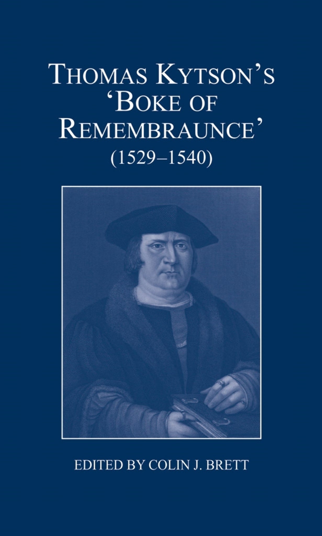 Cover image for Thomas Kytson's 'Boke of Remembraunce' (1529-1540) ISBN 9780900952593