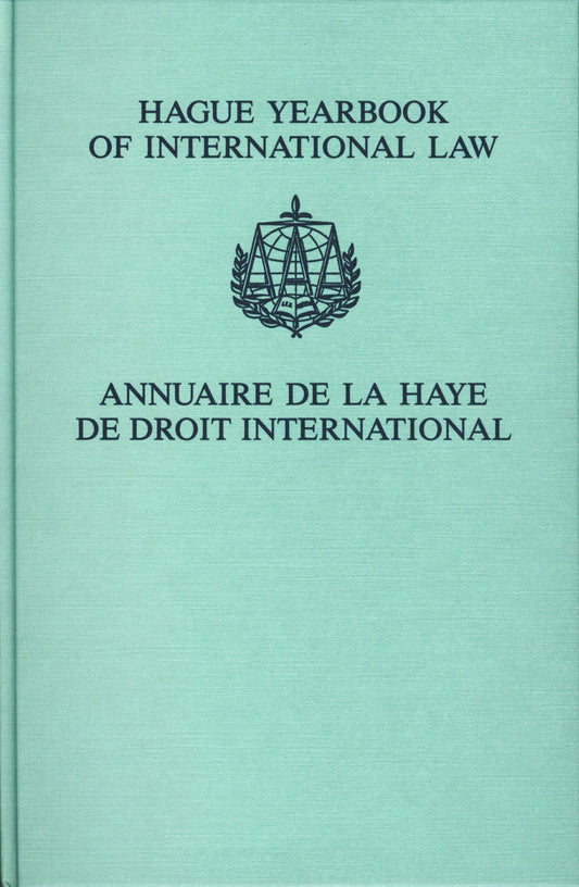 Hague Yearbook of International Law / Annuaire de La Haye de Droit International, Vol. 19 (2006)