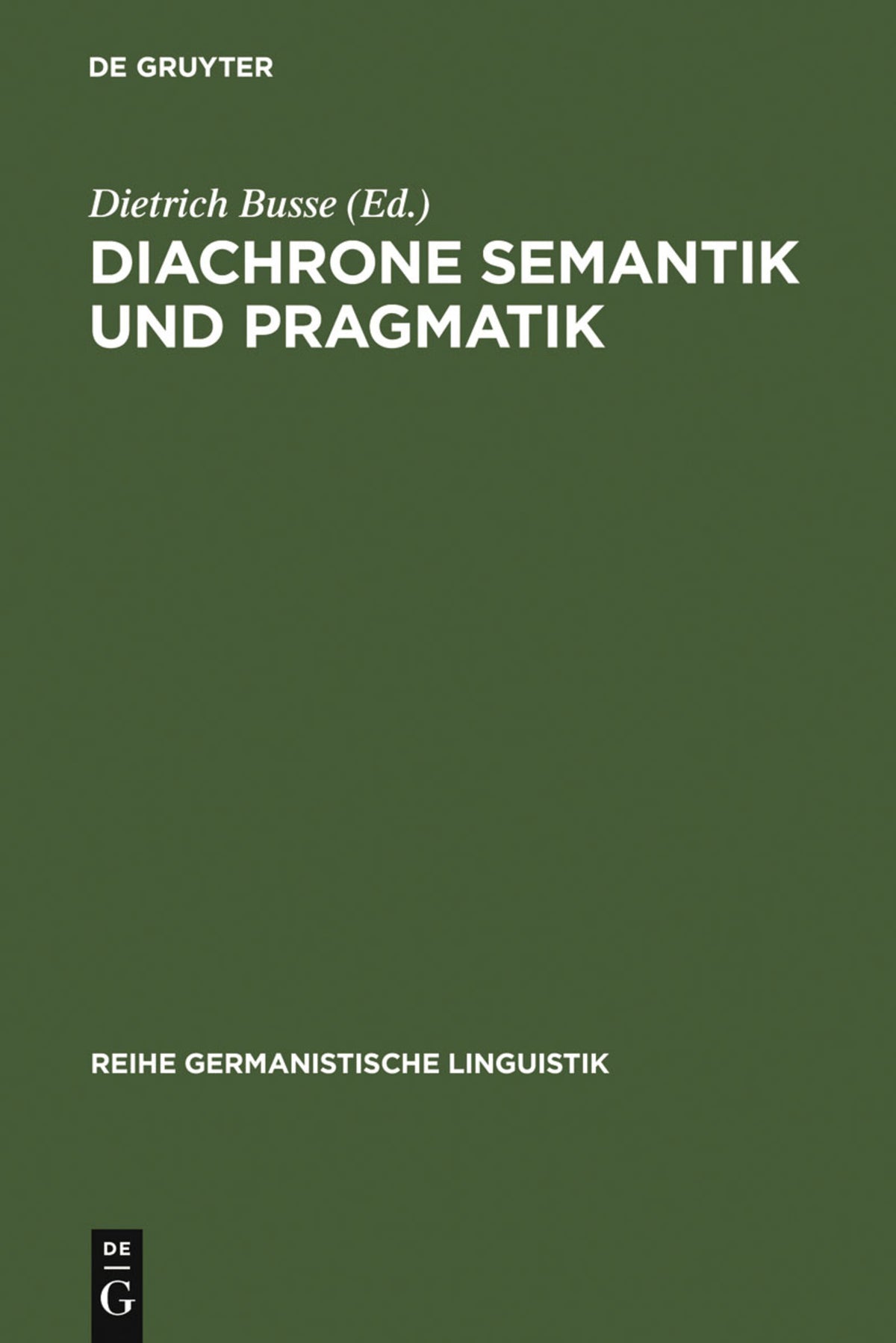 Cover image for Diachrone Semantik und Pragmatik ISBN 9783484311138
