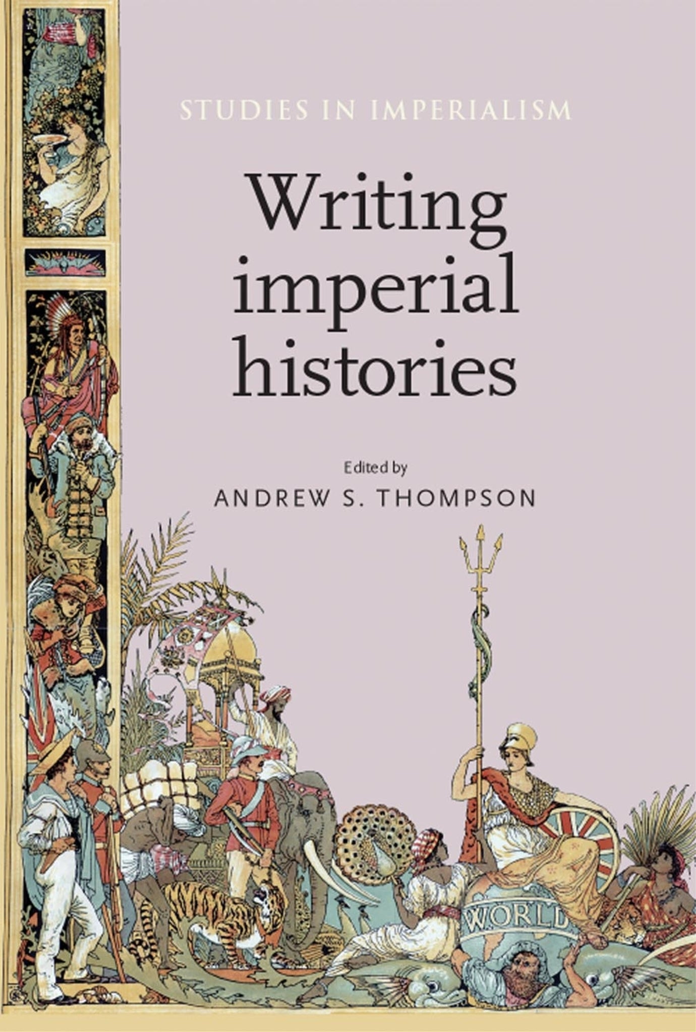 Cover image for Writing imperial histories ISBN 9780719086007