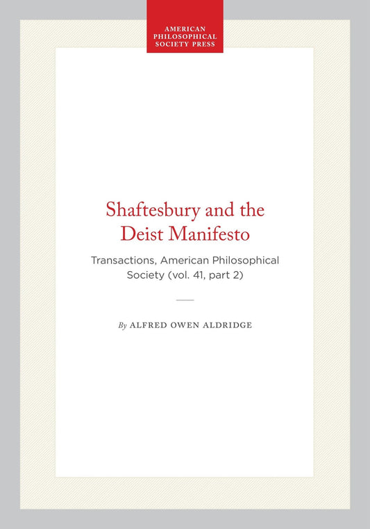 Shaftesbury and the Deist Manifesto
