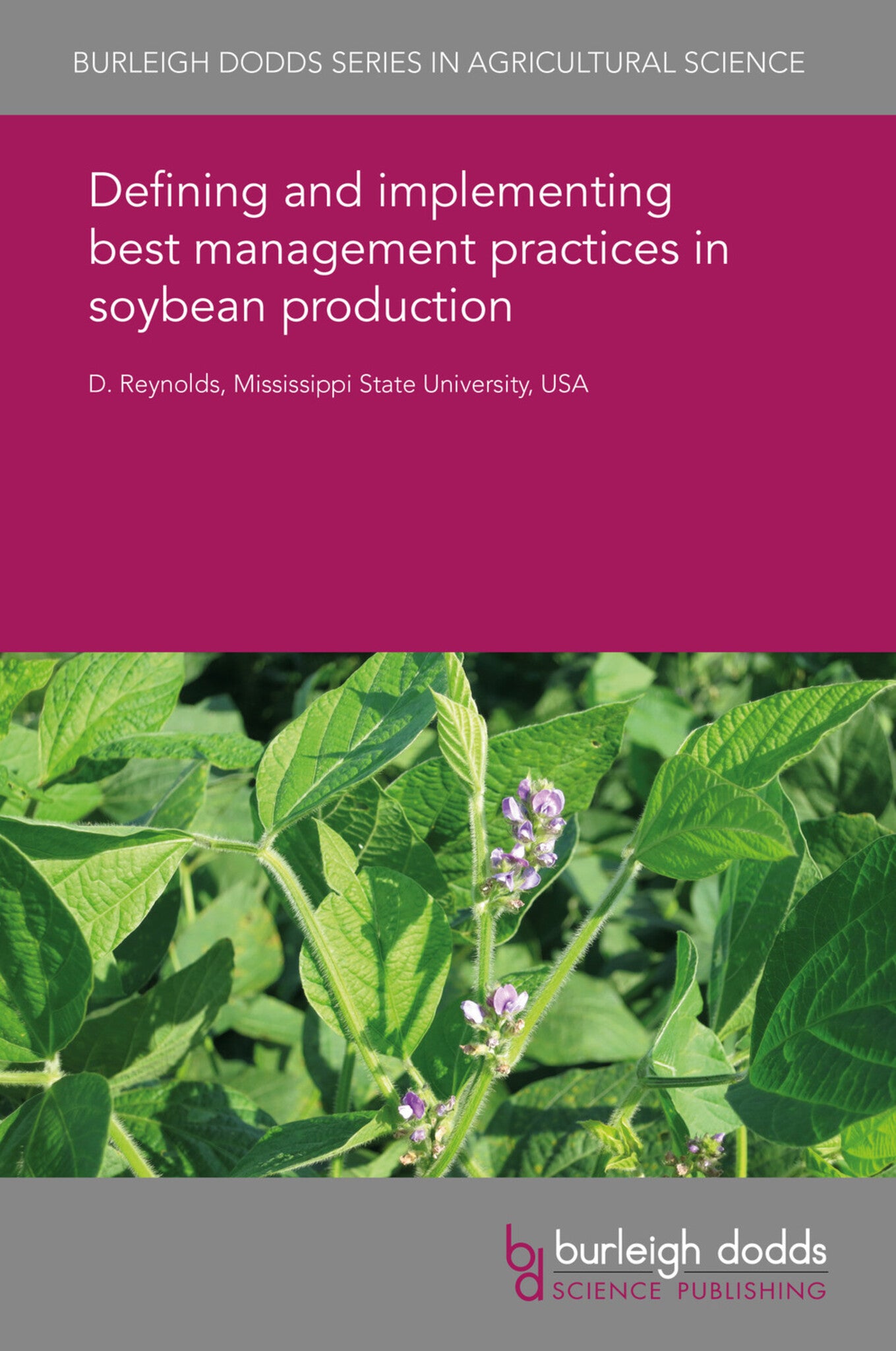 Cover image for Defining and implementing best management practices in soybean production ISBN 9781838795641