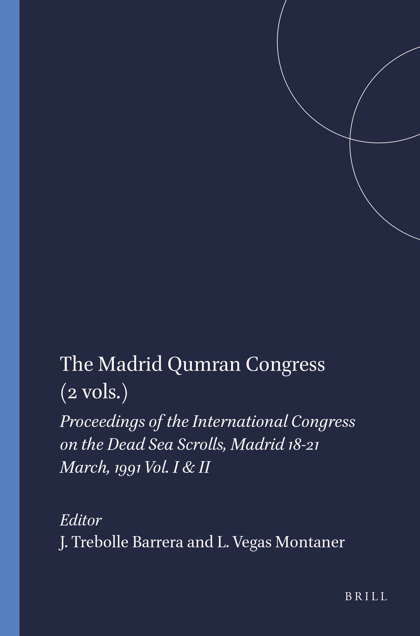The Madrid Qumran Congress (2 vols.)
