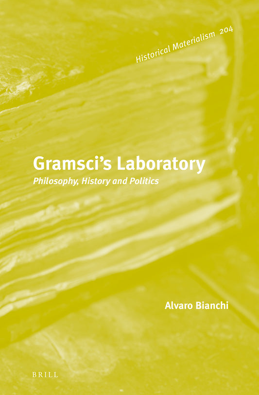 Gramsci’s Laboratory