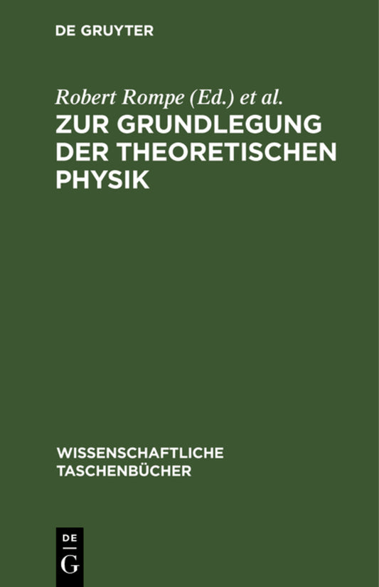 Zur Grundlegung der theoretischen Physik