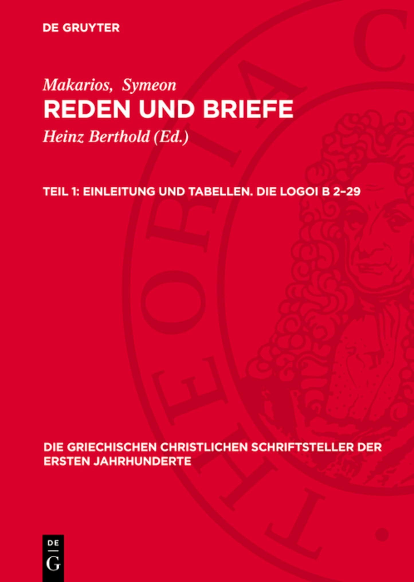 Einleitung und Tabellen. Die Logoi B 2–29