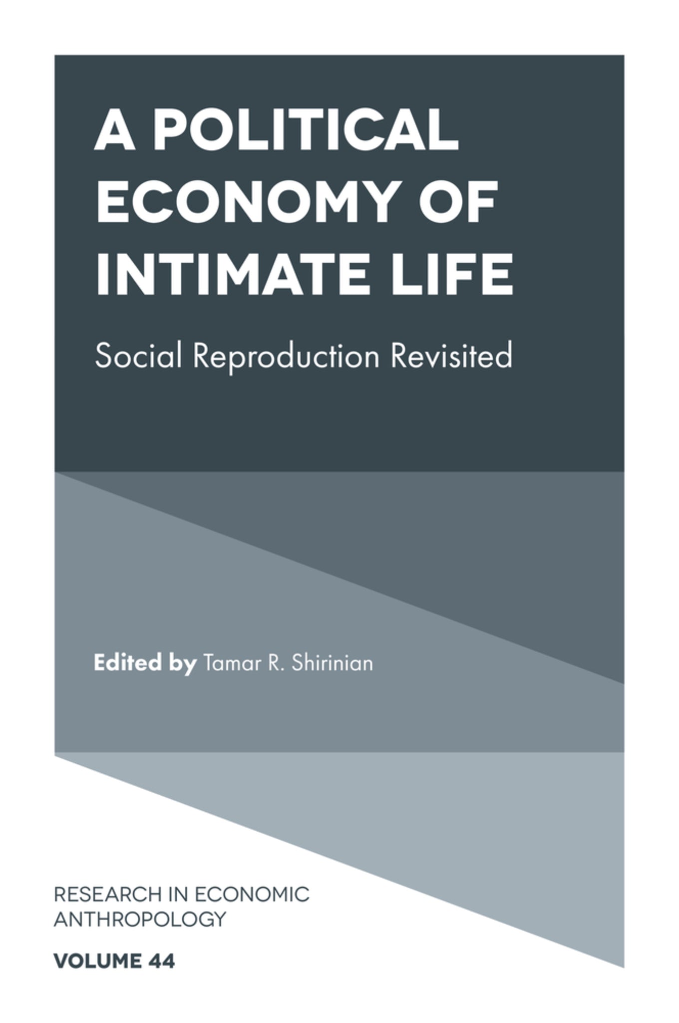 A Political Economy of Intimate Life