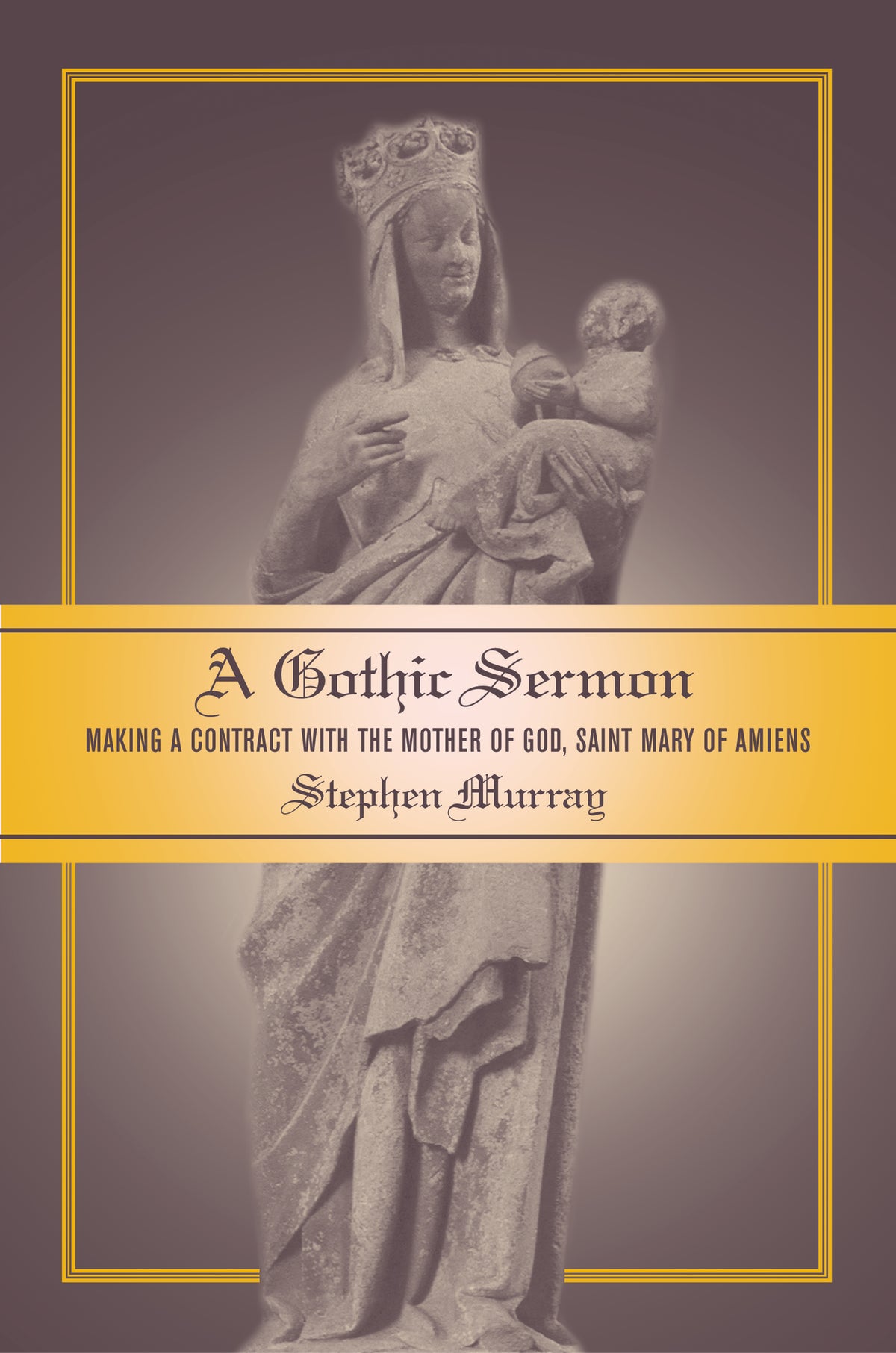 Cover image for A Gothic Sermon ISBN 9780520930070