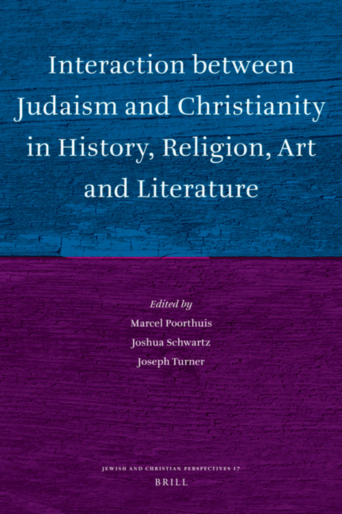 Interaction between Judaism and Christianity in History, Religion, Art and Literature