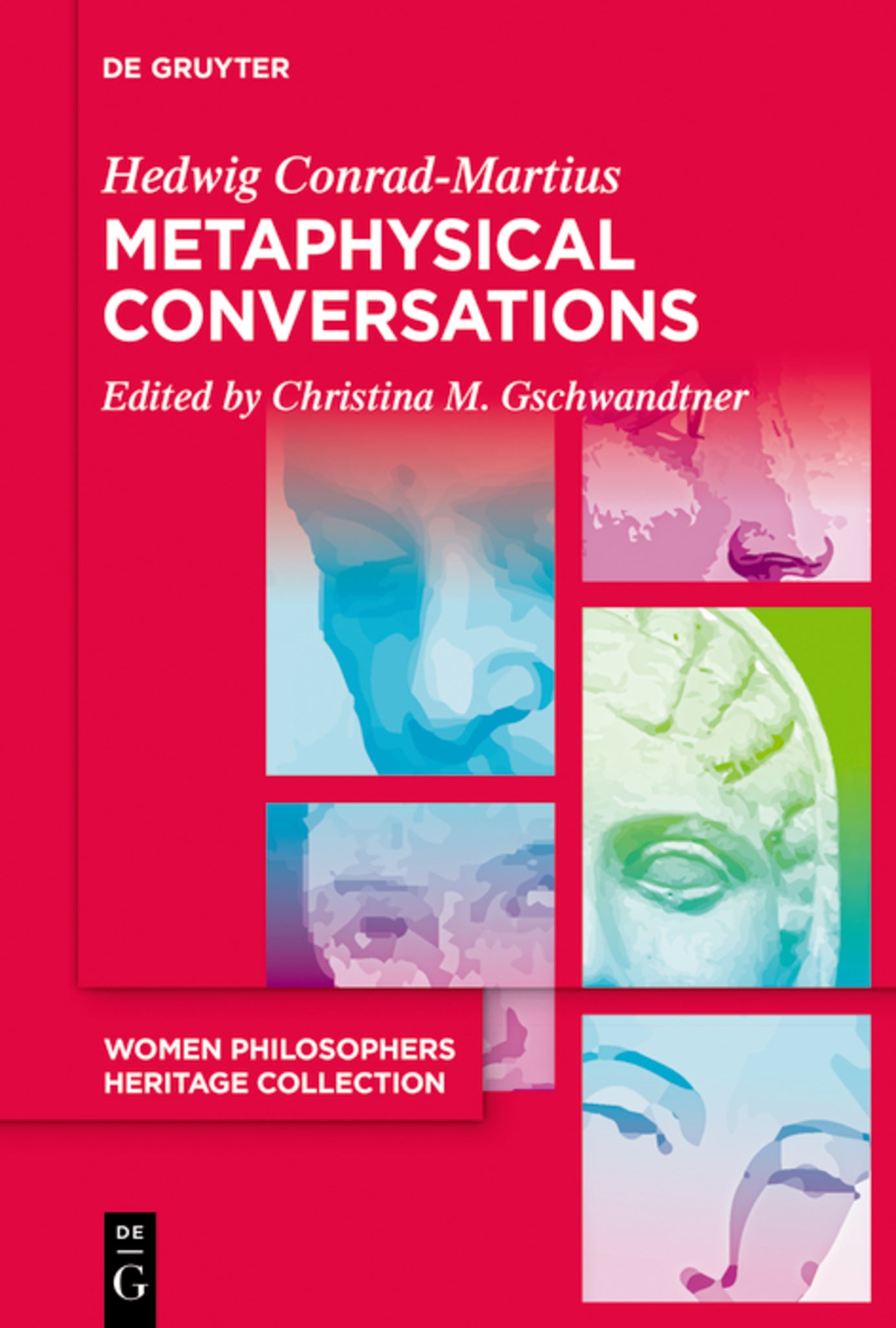 Cover image for Metaphysical Conversations and Phenomenological Essays ISBN 9783110764390