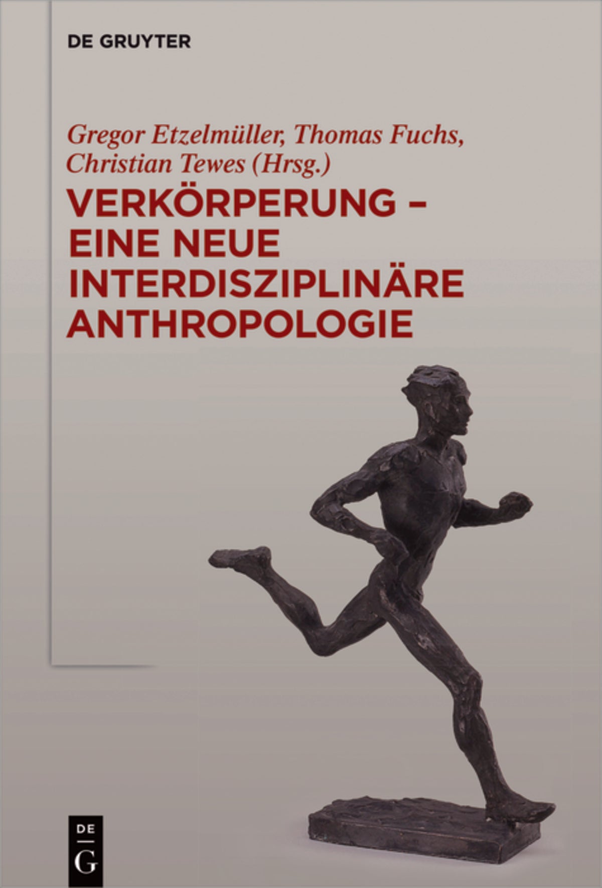 Cover image for Verkörperung - eine neue interdisziplinäre Anthropologie ISBN 9783110527933