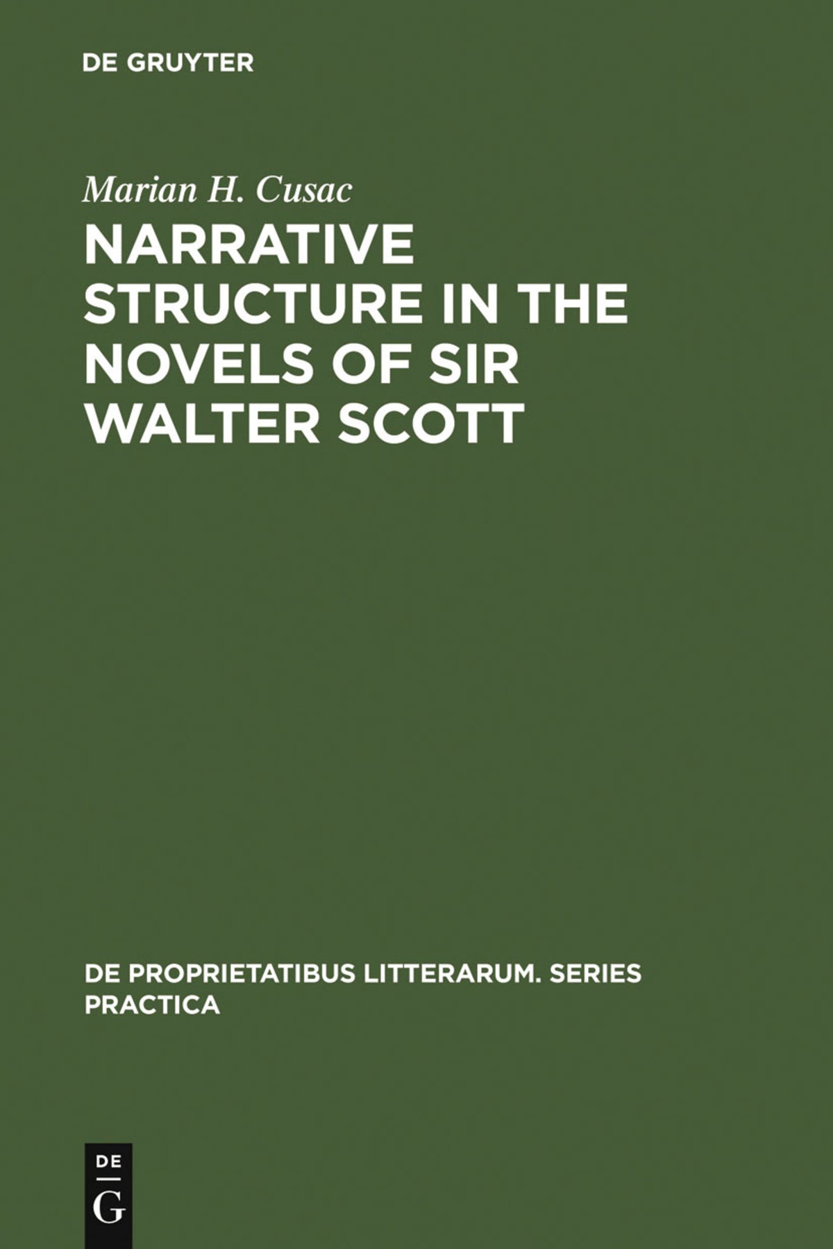 Cover image for Narrative structure in the novels of Sir Walter Scott ISBN 9783110991673