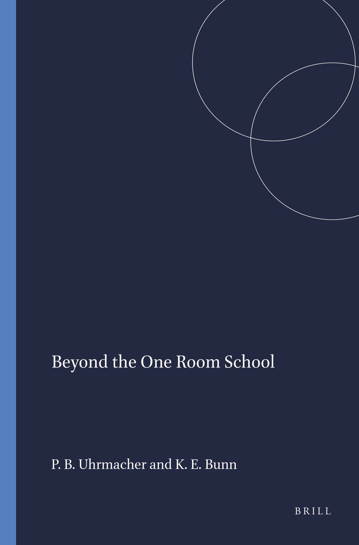 Cover image for Beyond the One Room School ISBN 9789460912856