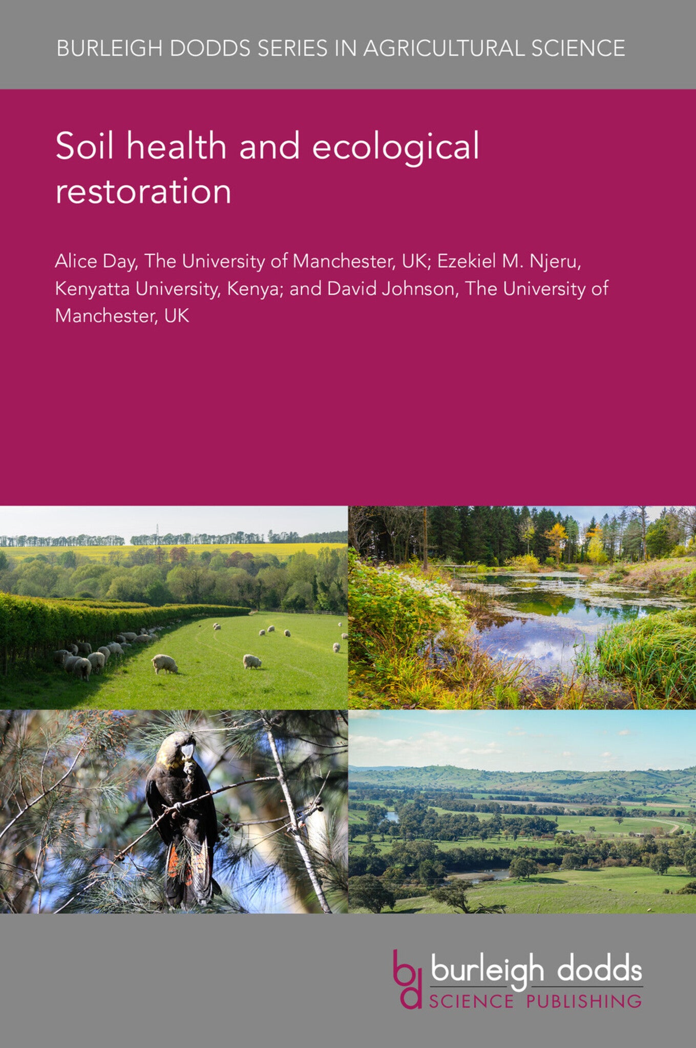 Cover image for Soil health and ecological restoration ISBN 9781835452844