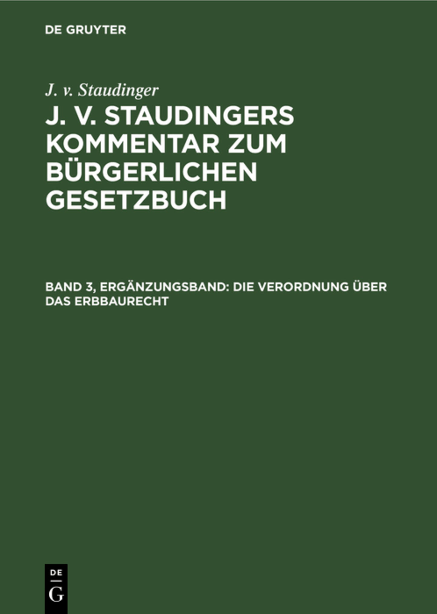 Die Verordnung über das Erbbaurecht