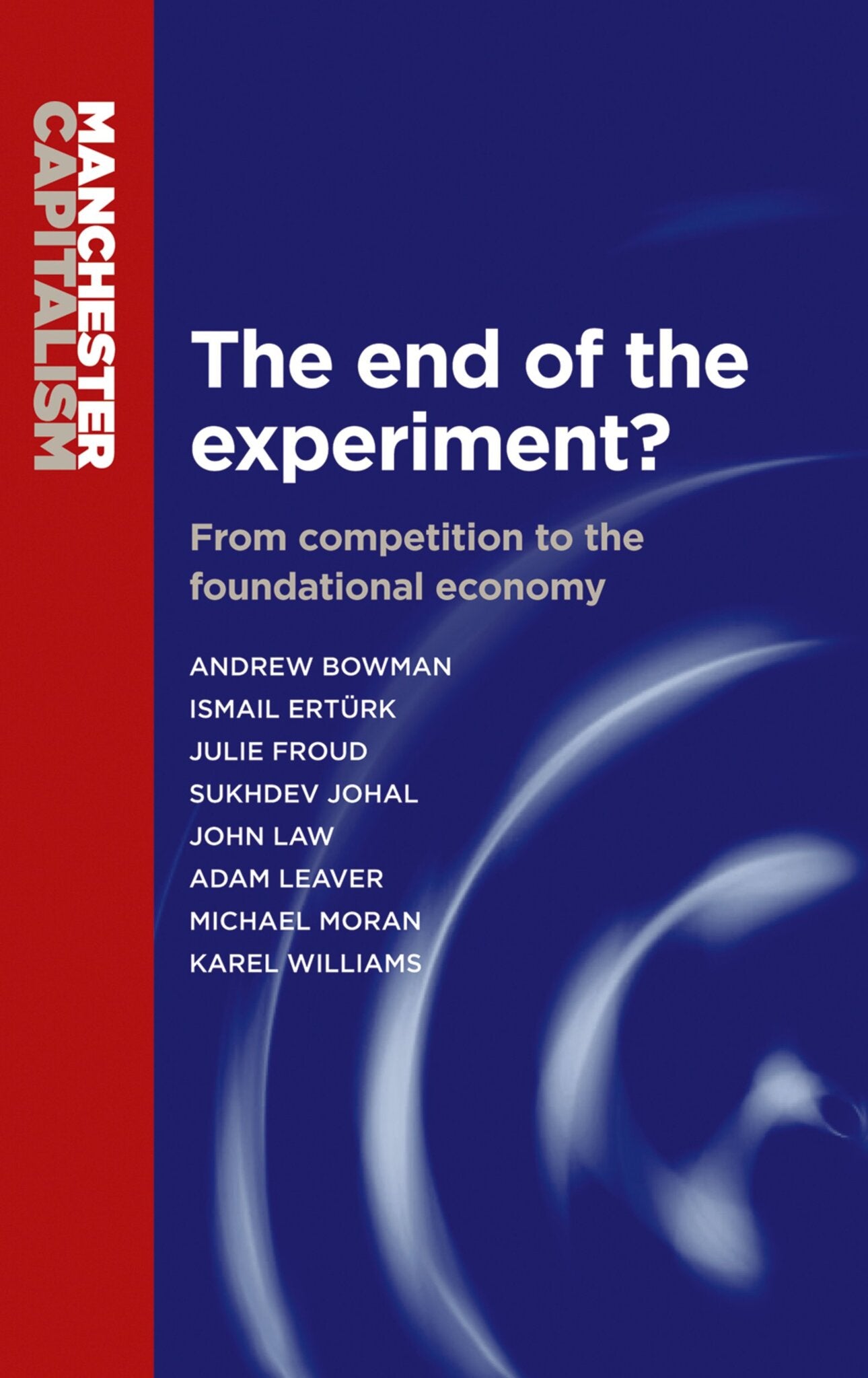 The end of the experiment?