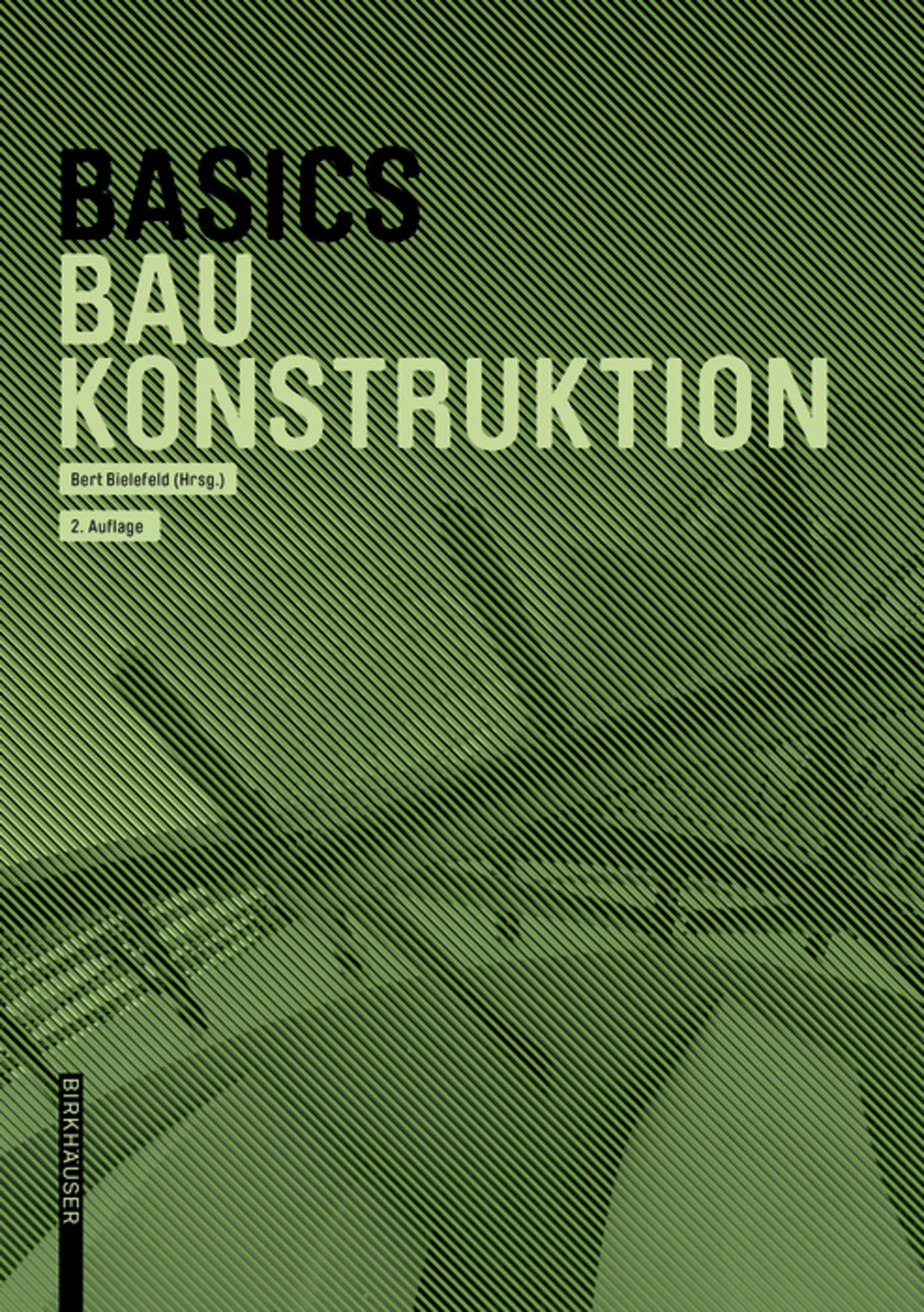 Cover image for Basics Baukonstruktion ISBN 9783035623154